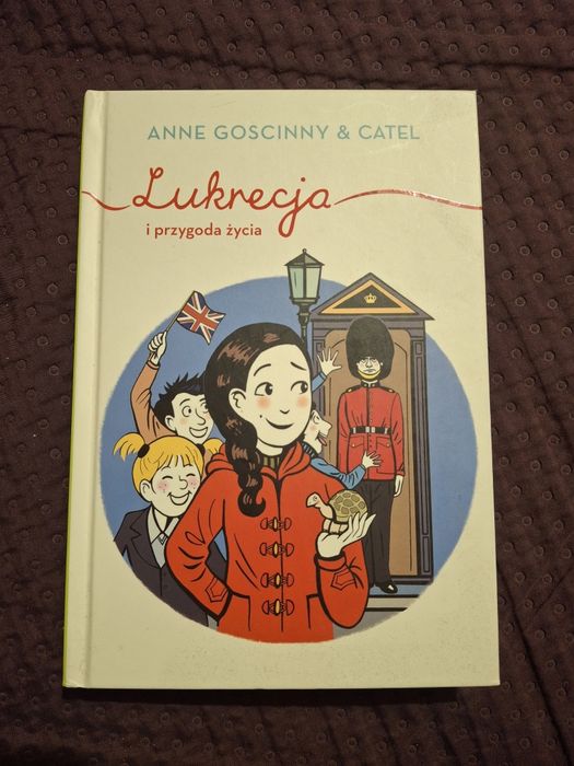 Książka: "Lukrecja i przygoda życia" Anne Gościnny  &  Catel