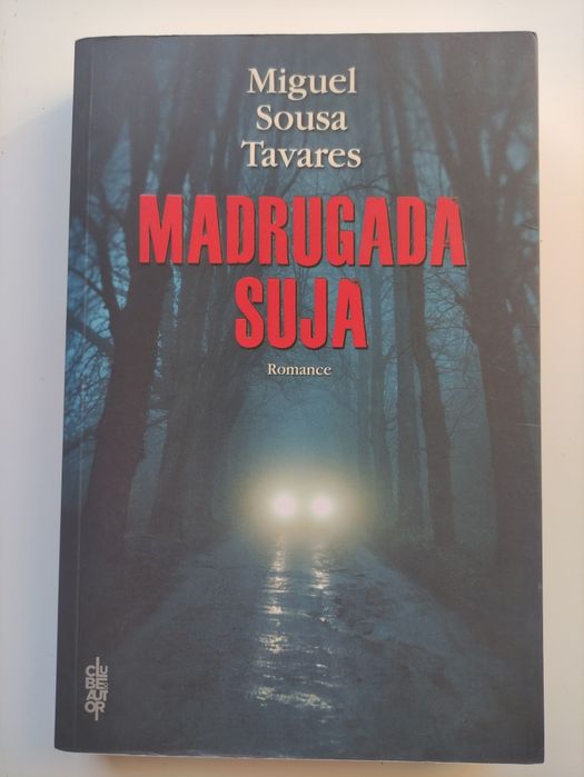 Dirty Dawn. Book by Miguel Sousa Tavares