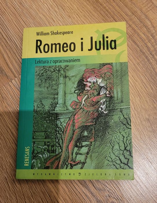 W. Shakespeare "Romeo i Julia"
