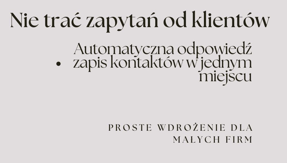 Nie trać zapytań od klientów – prosta automatyzacja