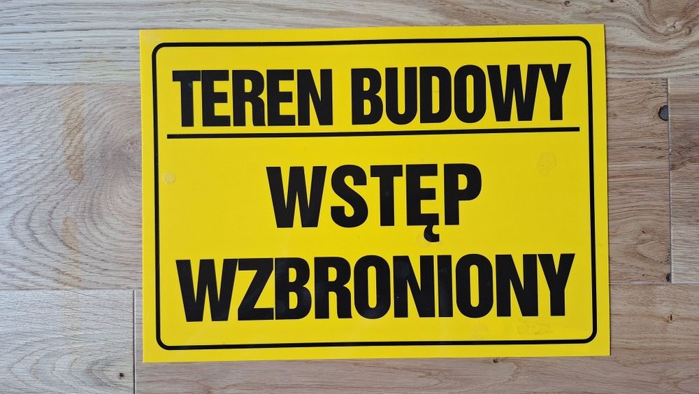 Tabliczka pcv teren budowy wstęp wzbroniony 35cm / 25cm