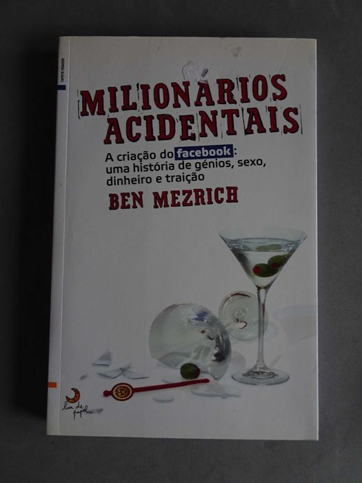 Livro - Milionários acidentais - A criação do Facebook - Ben Mezrich