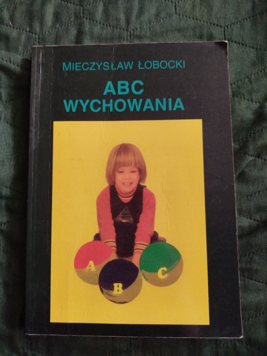 Abc wychowania Mieczysław Łobocki
