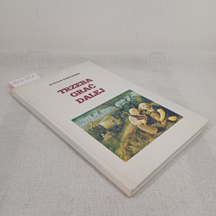 Trzeba grać dalej. Bogdan Świecimski