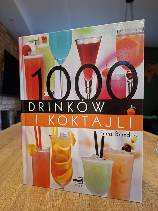 Książka 1000 drinków i koktajli Franz Brandl
