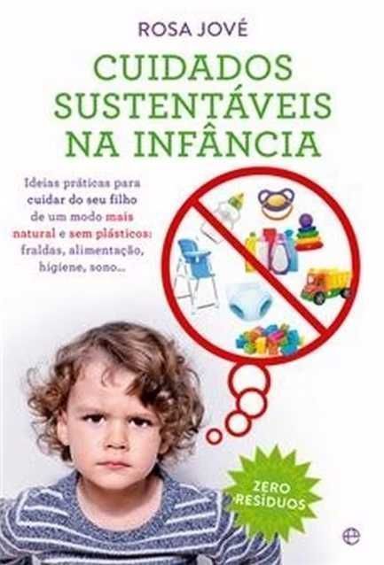 Livro Cuidados Sustentáveis na Infância de Rosa Jové [Portes Grátis]
