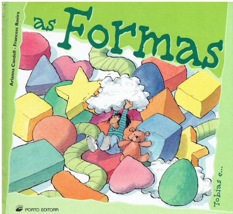 7909 Tobias e... as Formas Porto Editora/ a partir dos 3 anos
