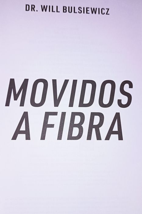 Livro• Movidos a Fibra-Dr. Will Bulsiewicz