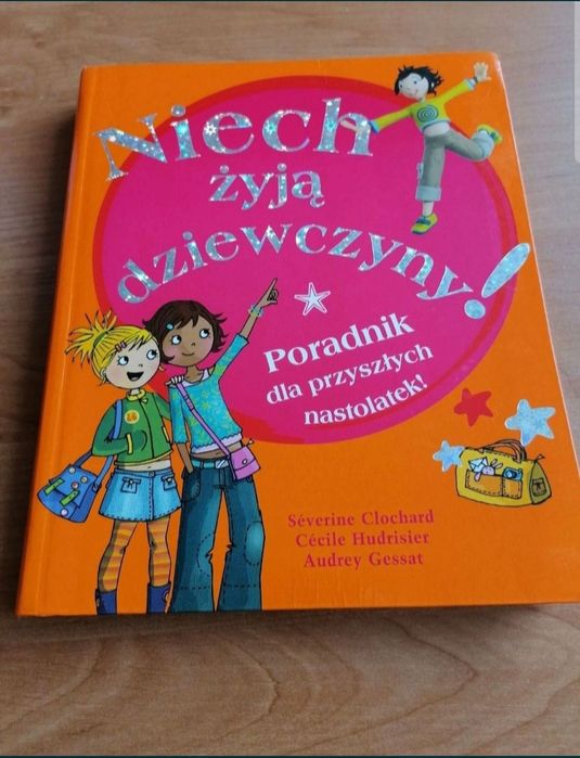 Poradnik dla nastolatek niech żyją dziewczyny