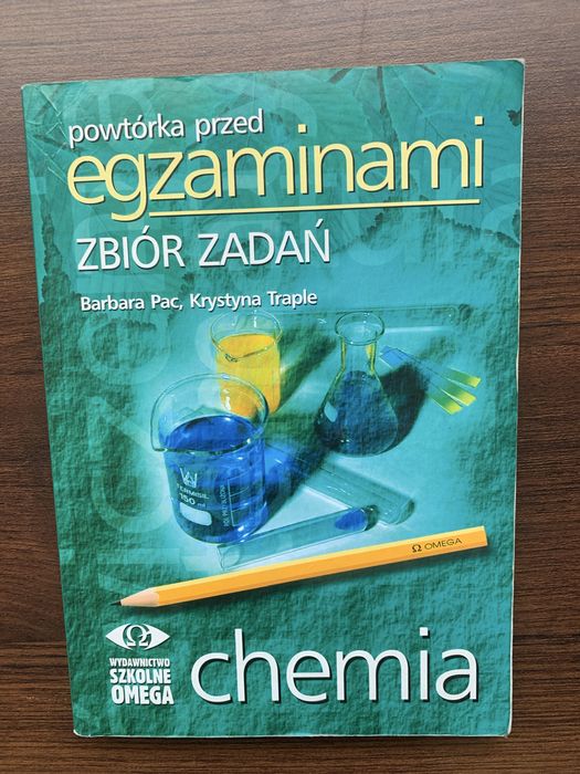 Chemia Zbiór Zadań – Powtórka przed egzaminami Omega