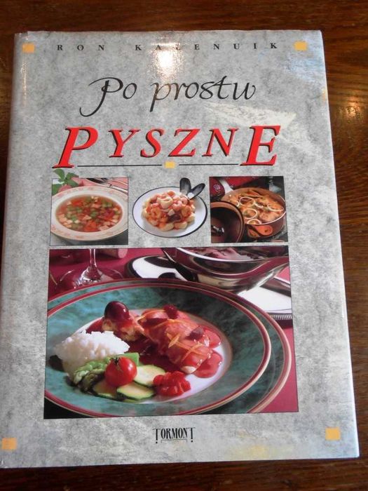 Po prostu pyszne - Ron Kalenuik