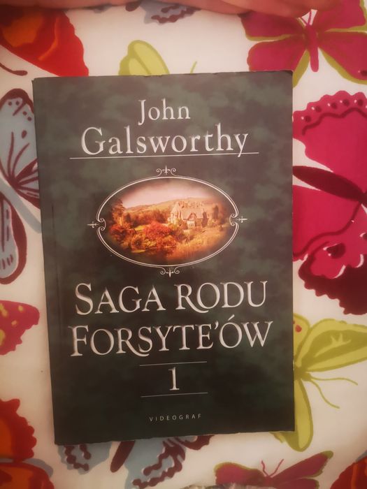 John Galsworthy "Saga Rodu Forsyte'ów"