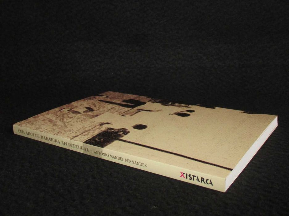 Livro Cem Anos de Maratona em Portugal António Manuel Fernandes 1ª ed