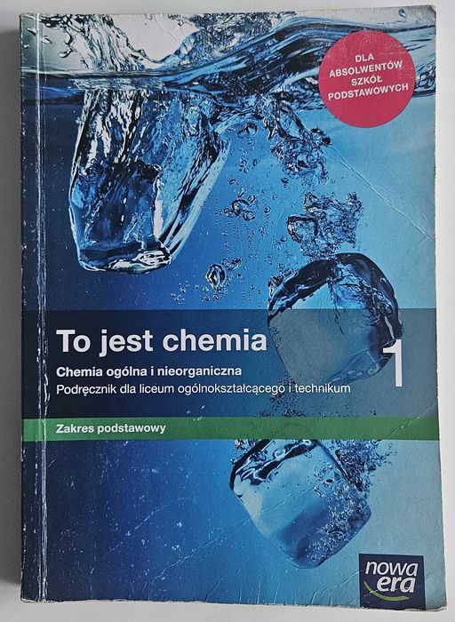 Nowa Era. To jest chemia 1. Chemia ogólna i nieorganiczna.