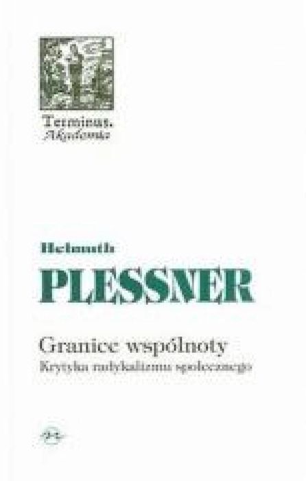 Terminus T.48 Granice wspólnoty Oficyna Naukowa Helmuth Plessner Rok