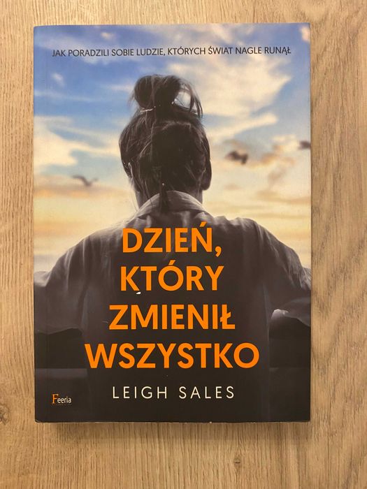Dzień który zmienił wszystko Leigh Sales