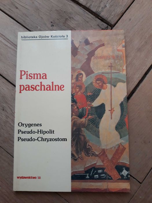 Orygenes - Pisma paschalne