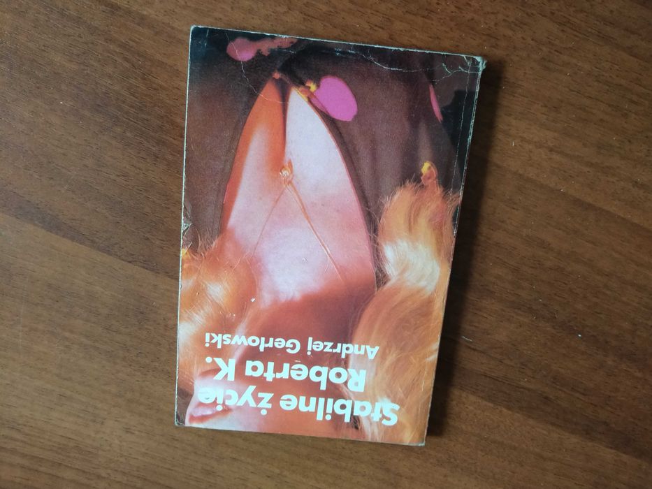 Stabilne życie Roberta K., Andrzej Gerłowski, książka, kryminał PRL