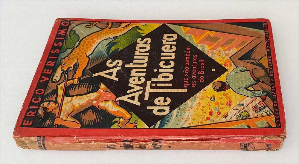 1942_Erico Veríssimo, AS AVENTURAS DE TIBICUERA que são também as aventuras do Brasil. Em muito bom estado geral.