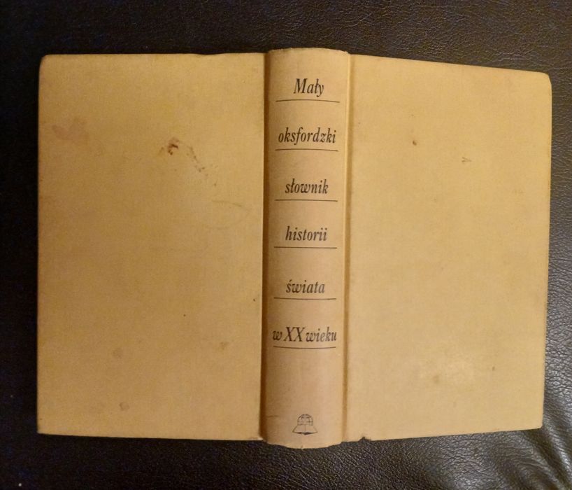 Mały oksfordzki słownik  historii świata w XX wieku