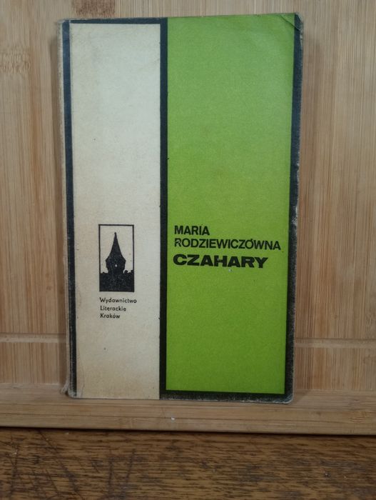 Czahary. Maria Rodziewiczówna