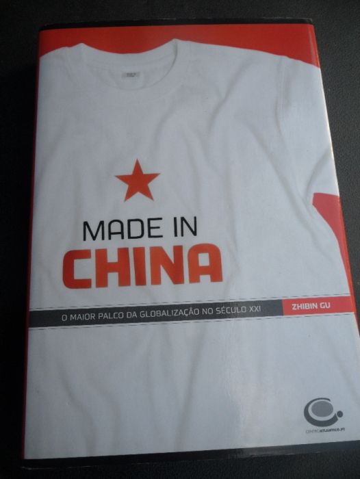 Made in CHINA - O melhor palco da globalização do século XXI