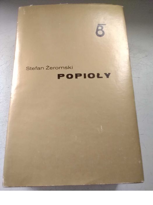 S.Żeromski "Popioły" Tom 1-3
