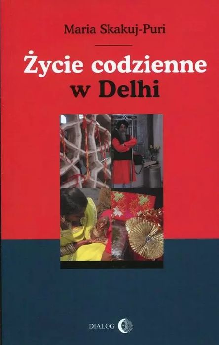 Życie codzienne w Delhi. Dialog