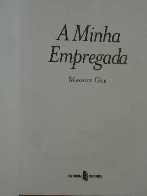 A Minha Empregada de Maggie Gee - 1ª Edição