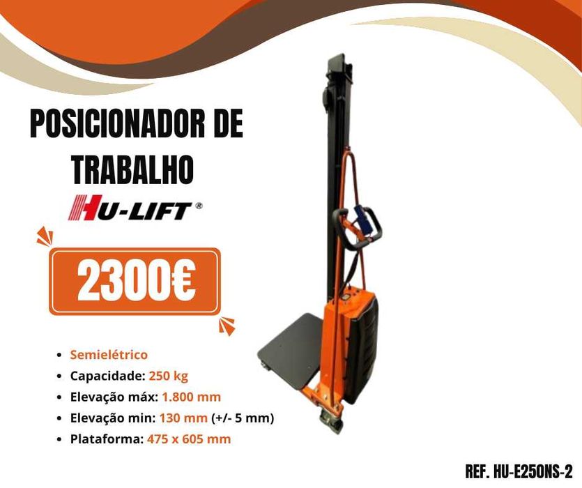 POSICIONADOR DE TRABALHO SEMI-ELÉTRICO 250KGS HU-LIFTE250NS-2 JL20