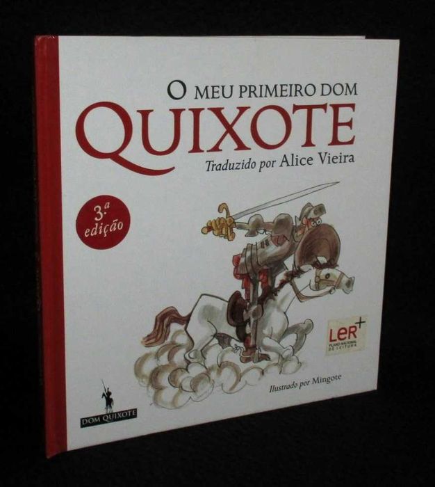 Livro O Meu Primeiro Dom Quixote Alice Vieira Ilustrado Mingote