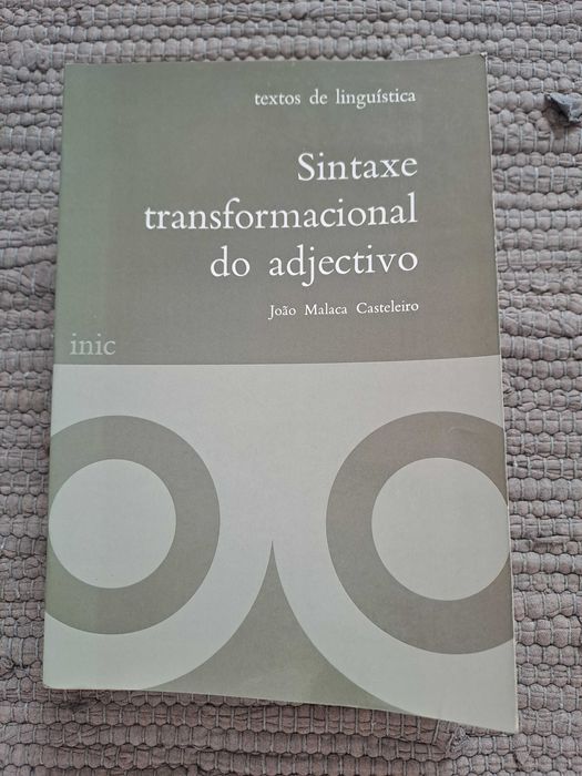 Sintaxe Transformacional do Adjetivo - João Malaca Casteleiro (INIC, 1a ed)