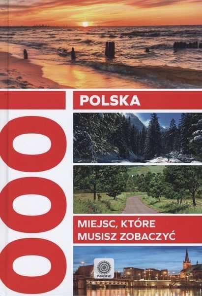 Imagine Polska 1000 miejsc, które musisz zobaczyć