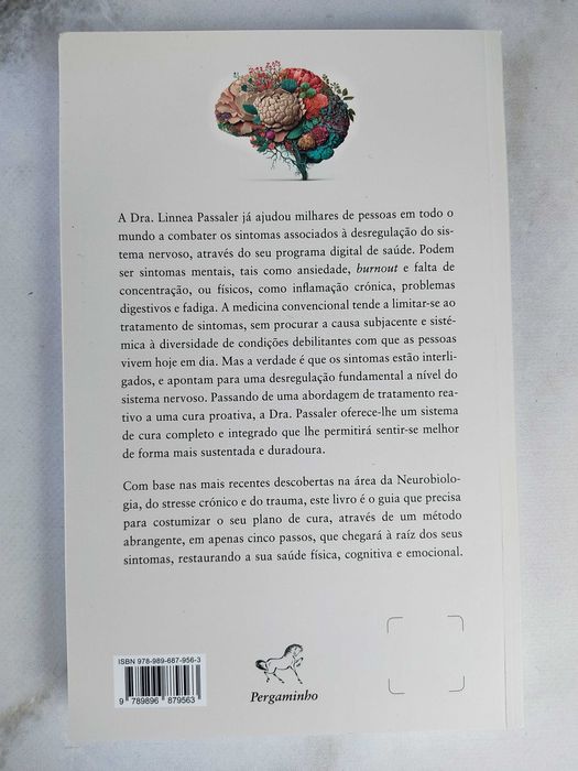 Novo - Cure o seu Sistema Nervoso Controle a ansiedade, o burnout e os sintomas da dor crónica em cinco passos de Dra. Linnea Passaler