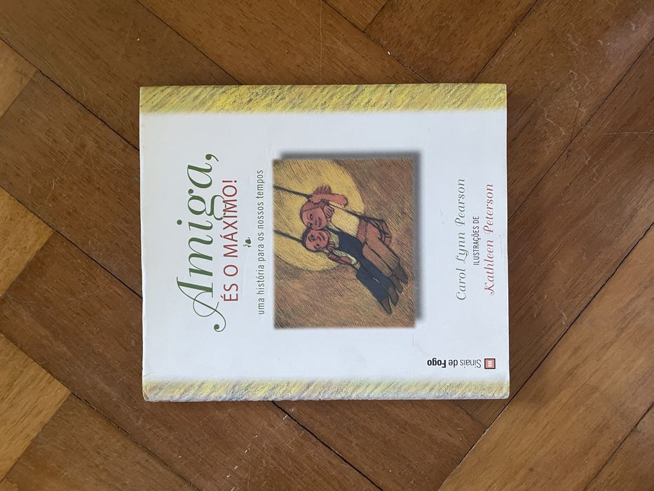 Livro: Amiga, És o Máximo! de Carol Lynn Pearson