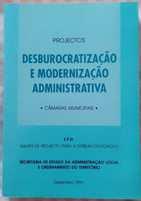 Desburocratização e modernização administrativa - câmaras municipais