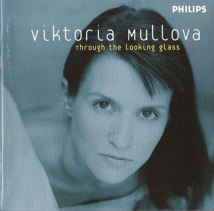 Viktoria Mullova - Throuh The Looking Glass