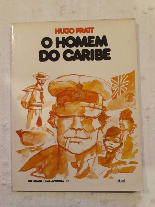 BD O Homem do Caribe - Hugo Pratt - Um Homem / Uma Aventura