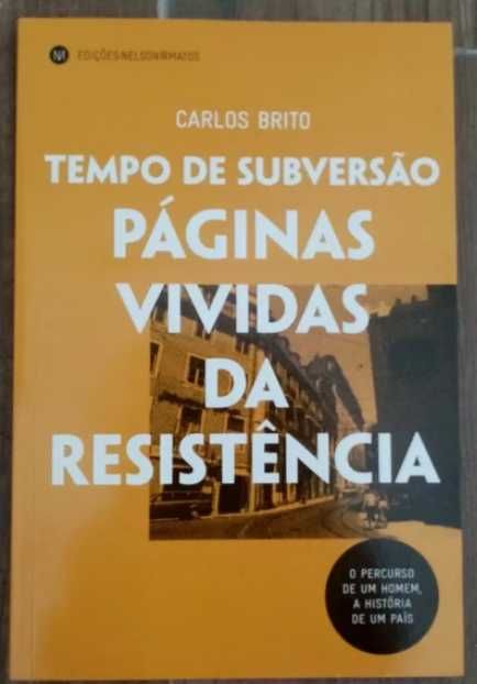 Tempo de Subversão - Páginas Vividas da Resistência