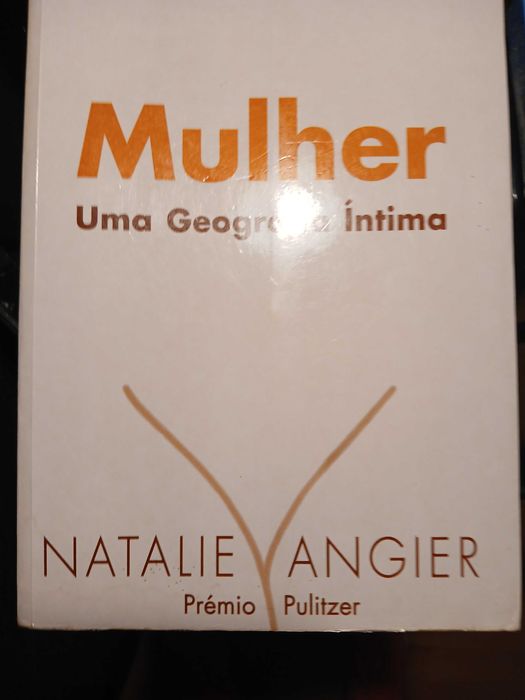 Mulher,  Uma geografia intima de Natalie Angier.