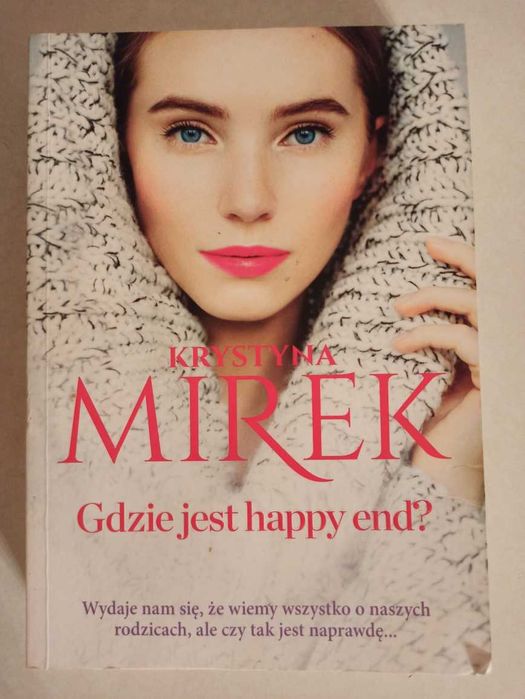 Gdzie jest happy end - Krystyna Mirek - książka - bestseller