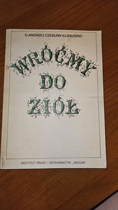 "Wróćmy do ziół" Klimuszko