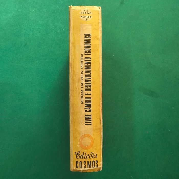 Livre Câmbio e Desenvolvimento Económico - Miriam Halpern Pereira