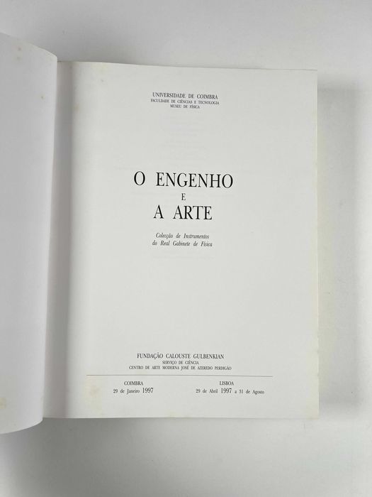 O ENGENHO E A ARTE Colecção de Instrumentos do Real Gabinete de Física