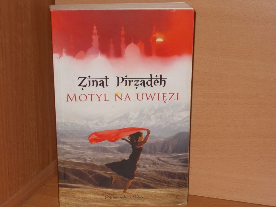 Motyl na uwięzi Zinat Pirzadeh