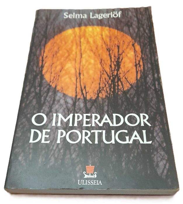 O Imperador de Portugal, de Selma Lagerlöf