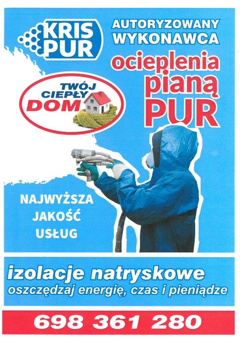 Już od 60 zł ! Ocieplenie pianą PUR, Ocieplenie poddasza, Piana PUR