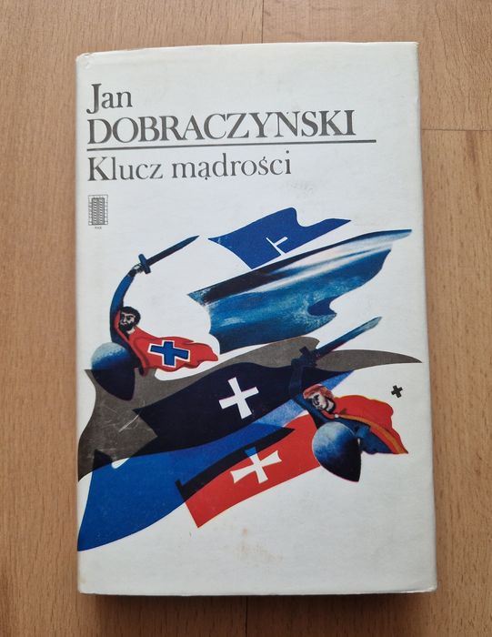 Klucz mądrości - J. Dobraczyński