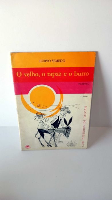 O Velho, o Rapaz e o Burro - Curvo Semedo