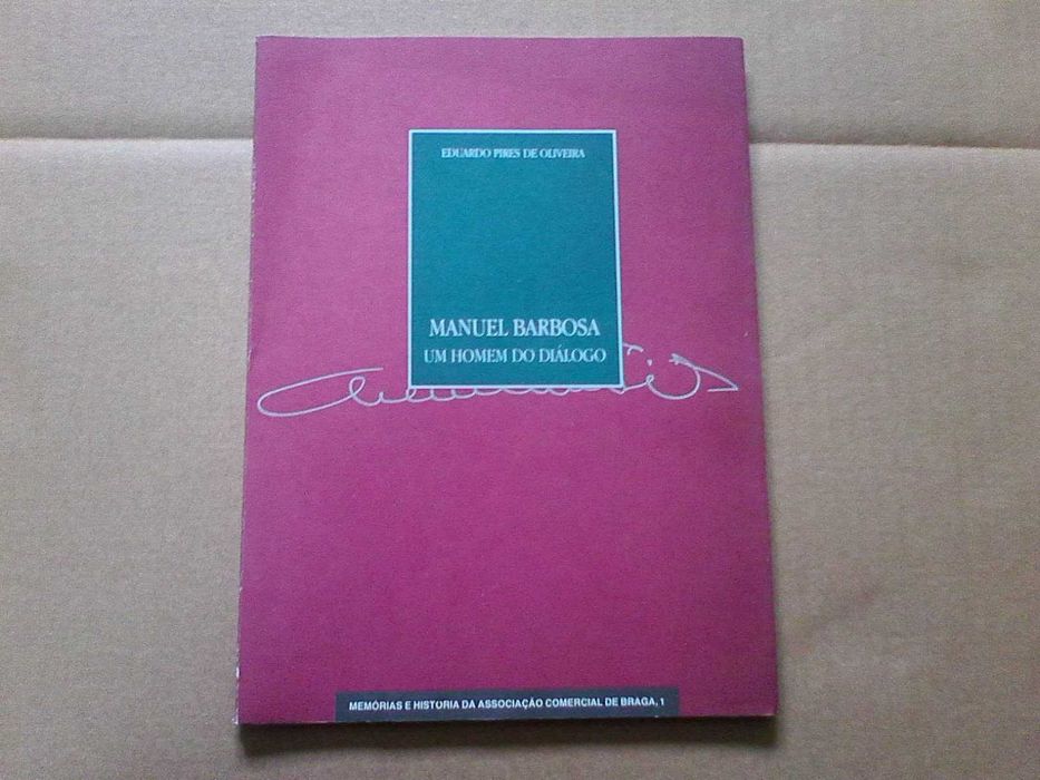 Manuel Barbosa - Um homem do dialogo